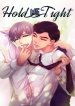 read Hold Me Tight yaoi all chapter for free